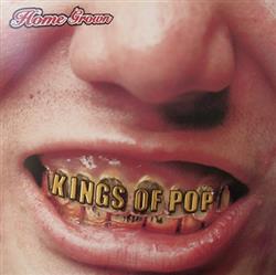 Download Home Grown - Kings Of Pop
