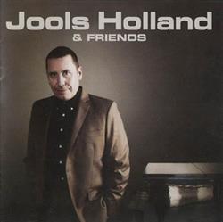 Download Jools Holland And His Rhythm & Blues Orchestra - Jools Holland Friends