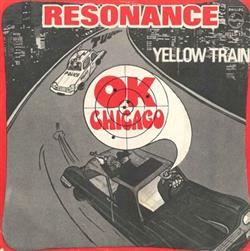 Download Resonance - OK Chicago Yellow Train