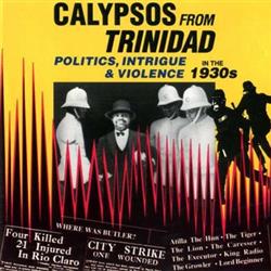 Download Various - Calypsos From Trinidad Politics Intrigue Violence In The 1930s