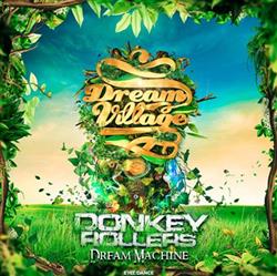 Download Donkey Rollers - Dream Machine Official Dream Village 2014 Anthem