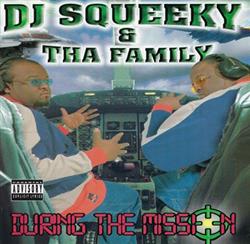 Download DJ Squeeky And Tha Family - During The Mission