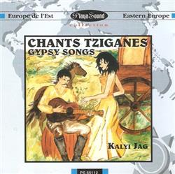 Download Kalyi Jag - Chants Tziganes Gypsy Songs