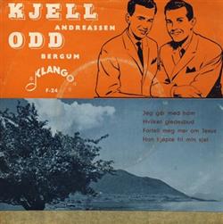 Download Kjell Andreassen Og Odd Bergum - Jeg Går Med Ham