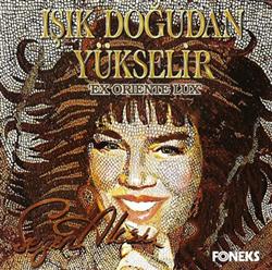 Download Sezen Aksu - Işık Doğudan Yükselir Ex Oriente Lux