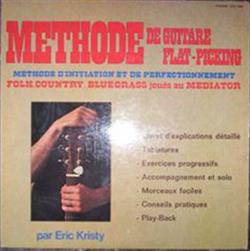 Download Eric Kristy - Methode De Guitare Flat Picking Avec Tablatures