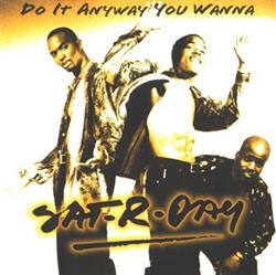Download Satrday - Do It Anyway You Wanna
