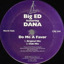 Download Big Ed Featuring Dana - Do Me A Favor