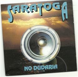 Download Saratoga - No Dudaria
