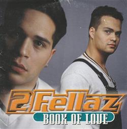 Download 2 Fellaz - Book Of Love