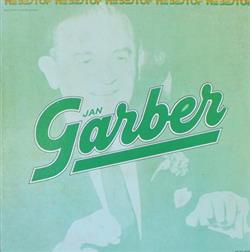 Download Jan Garber And His Orchestra - The Best Of Jan Garber