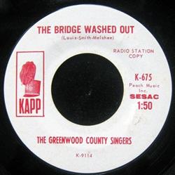 Download The Greenwood County Singers - The Bridge Washed Out