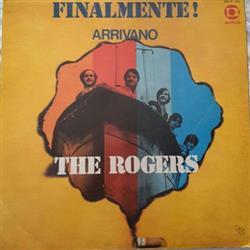 Download The Rogers - Finalmente Arrivano I The Rogers