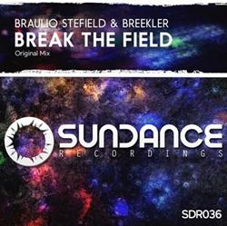 Download Braulio Stefield & Breekler - Break The Field