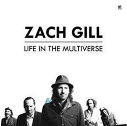 Download Zach Gill - Life In The Multiverse