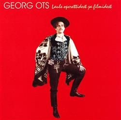 Download Georg Ots - Laule Operettidest Ja Filmidest