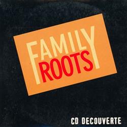 Download Various - Family Roots CD Découverte