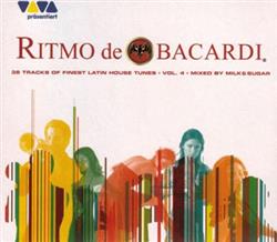 Download Milk & Sugar - Ritmo De Bacardi Vol 4