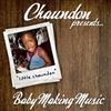 ouvir online Chaundon - PresentsBaby Makin Music