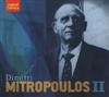 écouter en ligne Dimitri Mitropoulos - II