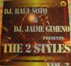 descargar álbum DJ Raúl Soto & DJ Jaime Gimeno Presents The 2 Styles - Vol 2