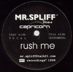 Download Mr Spliff Versus Capricorn - Rush Me