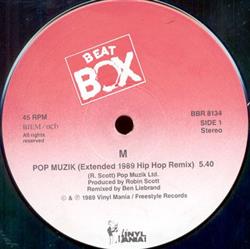 Download M - Pop Muzik Extended 1989 Hip Hop Remix