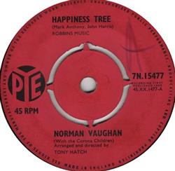 Download Norman Vaughan - Happiness Tree Wrap Your Troubles In Dreams And Dream Your Troubles Away