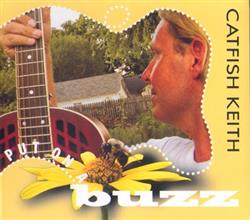 Download Catfish Keith - Put On A Buzz