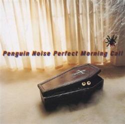 Download Penguin Noise - Perfect Morning Call