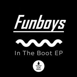 Download Funboys - In The Boot EP