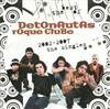 baixar álbum Detonautas Roque Clube - The Best Of 2002 2007 The Singles