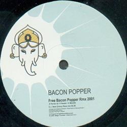 Download Bacon Popper - Free Bacon Popper Rmx 2001 Bacon Trip