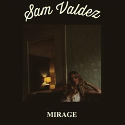 Download Sam Valdez - Mirage
