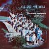 The Harriman Community Youth Choir - Ill Do His Will