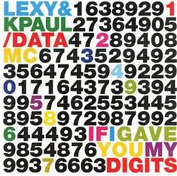 Download Lexy & KPaul Data MC - If I Gave You My Digits