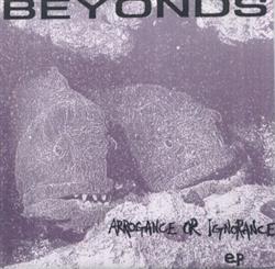 Download Beyonds - Arrogance Or Ignorance