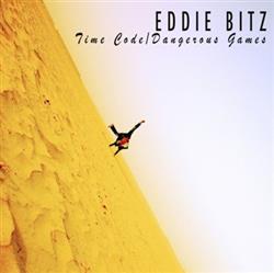 Download Eddie Bitz - Time Code Dangerous Games