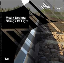 Download Muzik Dealerz - Strings Of Light