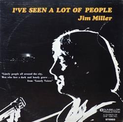 Download Jim Miller - Ive Seen A Lot Of People