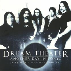 Download Dream Theater - Another Day In Tokyo Volume Two Japan Broadcast 1995