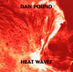 Download Dan Pound - Heat Waves