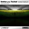 online anhören Setrise Presents Techstr - Twisted Blaricum