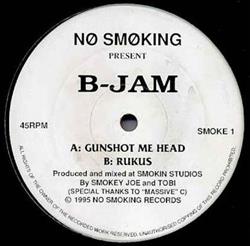 Download BJam - Gunshot Me Head Rukus
