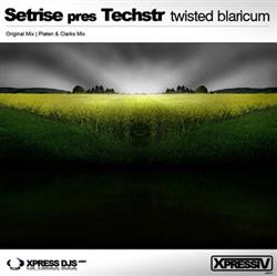 Download Setrise Presents Techstr - Twisted Blaricum