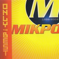 Download Mikro - Only The Best 1998 2003