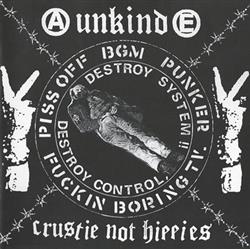 Download Unkind - Crustie Not Hippies