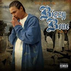 Download Bizzy Bone - Best Of Bizzy Bone 2