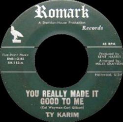Download Ty Karim - You Really Made It Good To Me