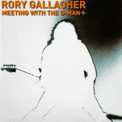 Download Rory Gallagher - Meeting With The G Man